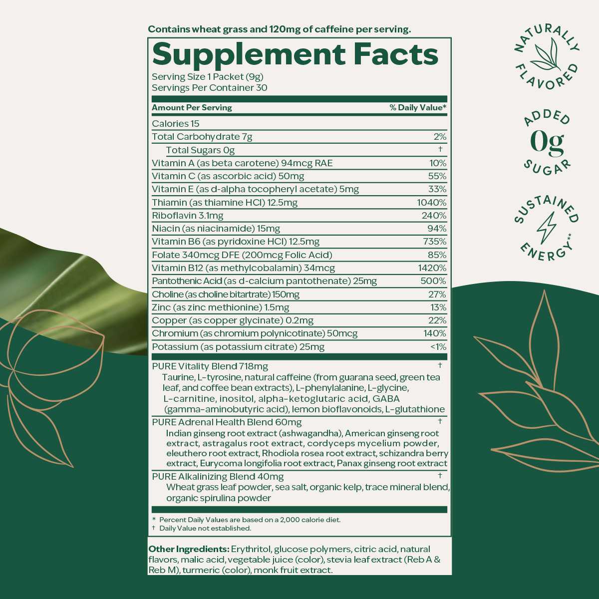 focus + energy, fruit punch. vitamin and herbal blend. support mental performance. natural sources of caffeine. clean, natural energy drink alternative. livepure.com. zero added sugar. naturally flavored. sustained energy. Convenient stickpacks.benefits. 